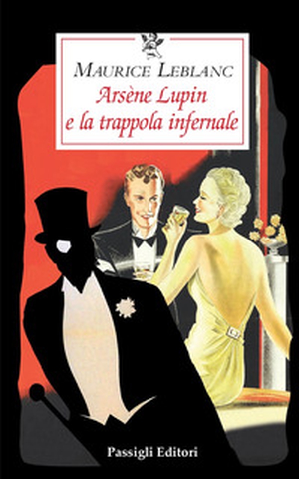Arsène Lupin e la trappola infernale - Librerie.coop Arsène Lupin e la trappola infernale - Librerie.coop