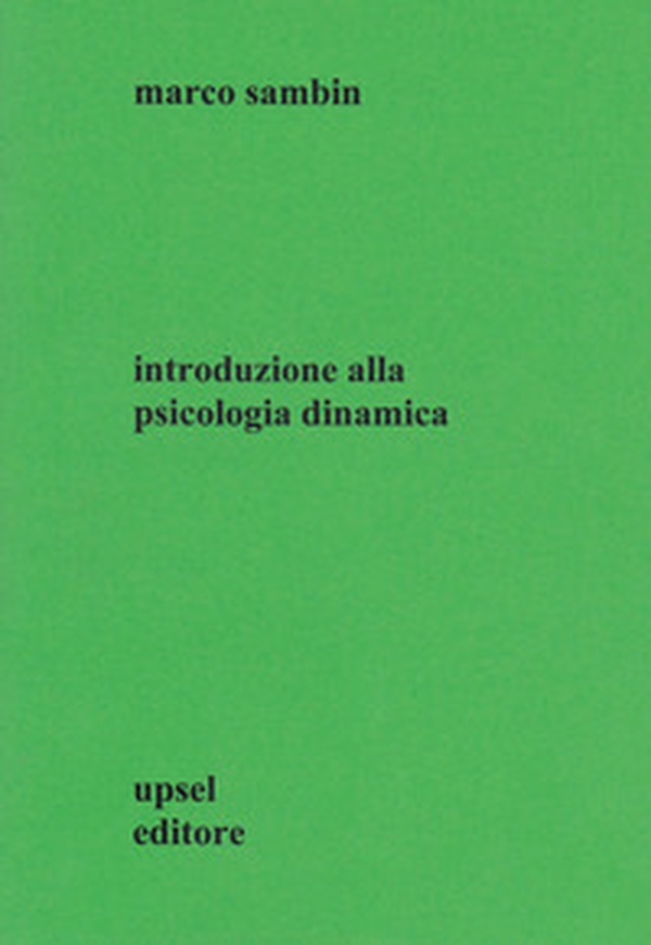 Introduzione alla psicologia dinamica - Librerie.coop Introduzione alla psicologia dinamica - Librerie.coop