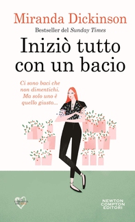 Iniziò tutto con un bacio - Librerie.coop