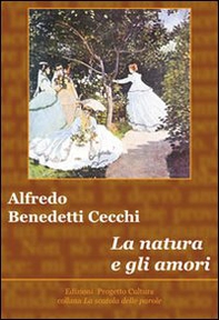 La natura e gli amori - Librerie.coop