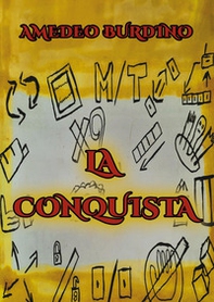 La conquista - Vol. 1 - Librerie.coop