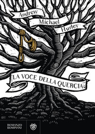 La voce della quercia - Librerie.coop