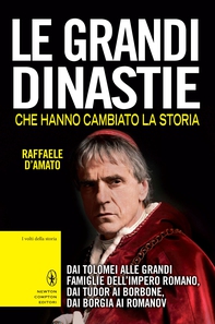 Le grandi dinastie che hanno cambiato la storia - Librerie.coop
