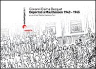 Deportati a Mauthausen 1943-1945 - Librerie.coop