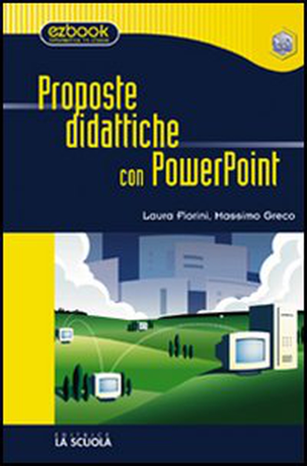 Proposte didattiche con PowerPoint - Librerie.coop Proposte didattiche con PowerPoint - Librerie.coop