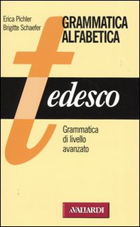 Tedesco. Grammatica di livello avanzato - Librerie.coop