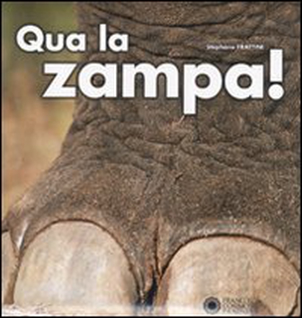 Qua la zampa! - Librerie.coop Qua la zampa! - Librerie.coop