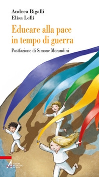 Educare alla pace in tempo di guerra - Librerie.coop