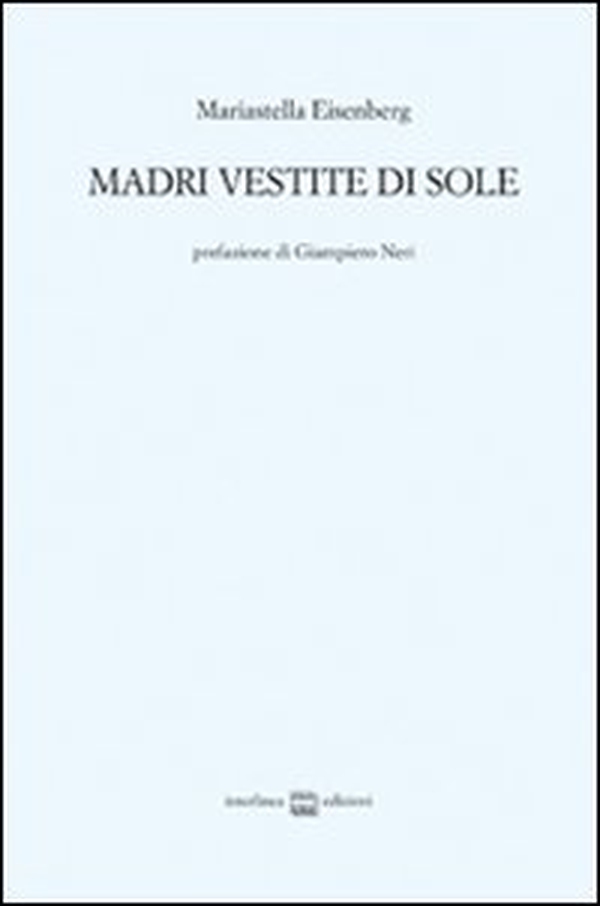 Madri vestite di sole - Librerie.coop Madri vestite di sole - Librerie.coop