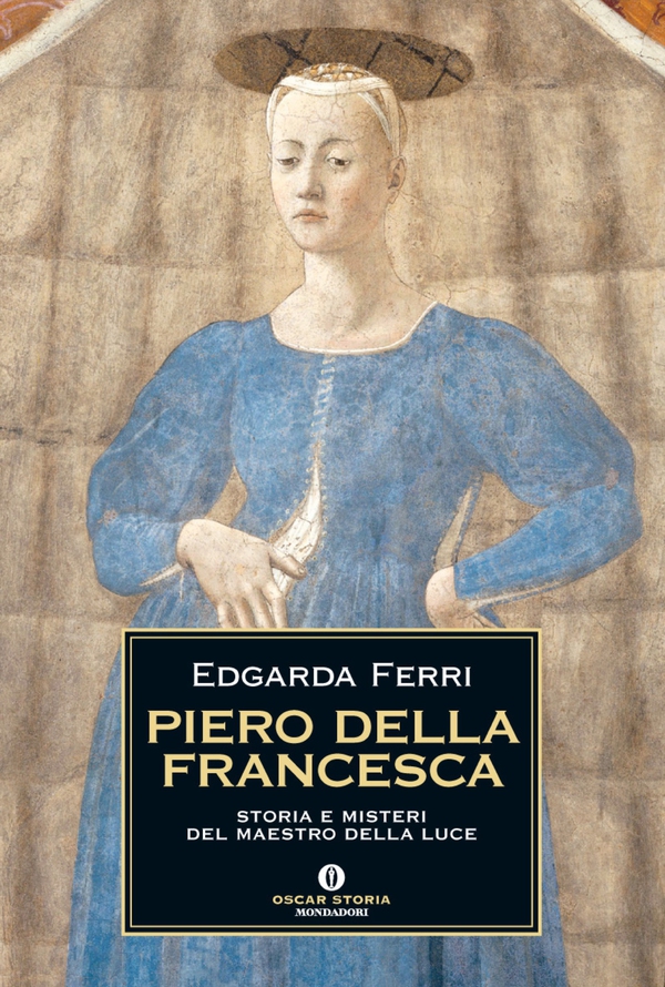 Piero della Francesca - Librerie.coop Piero della Francesca - Librerie.coop