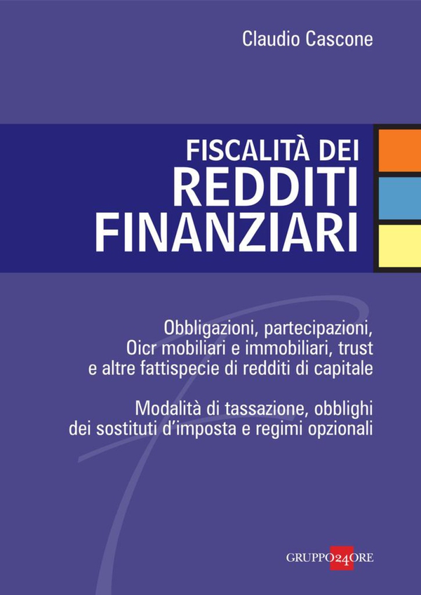 Fiscalità dei redditi finanziari - Librerie.coop Fiscalità dei redditi finanziari - Librerie.coop
