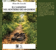 Il cammino nel sentiero dei 40 giorni - Librerie.coop