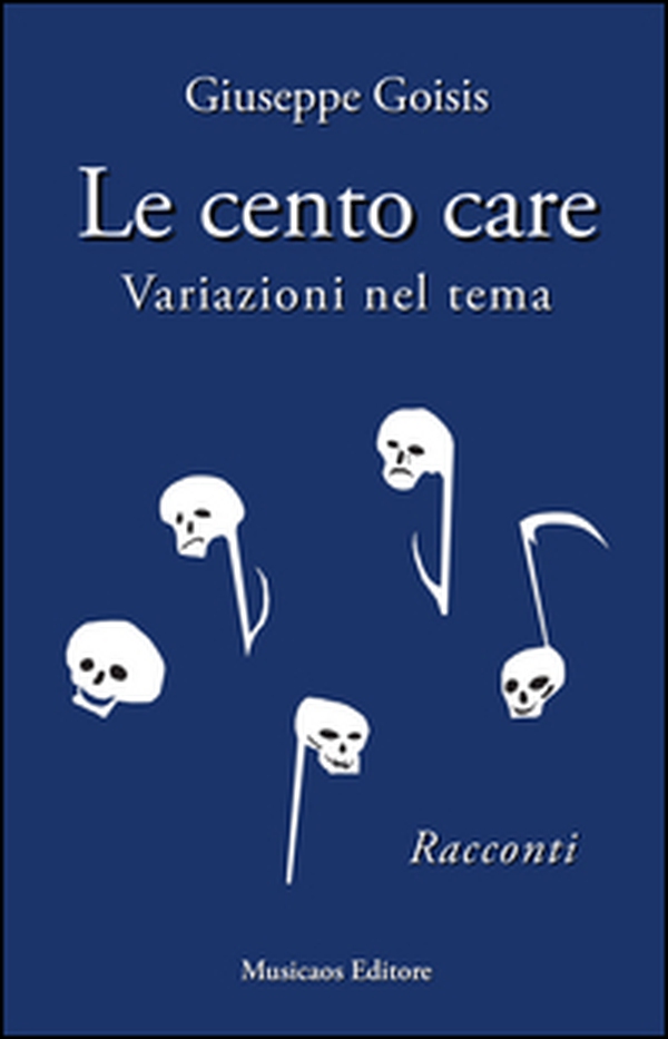 Le cento care. Variazioni nel tema - Librerie.coop Le cento care. Variazioni nel tema - Librerie.coop