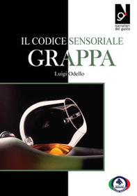 Il codice sensoriale. Grappa - Librerie.coop