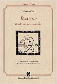 Il Bestiario. Ritratti veri di persone false - Librerie.coop