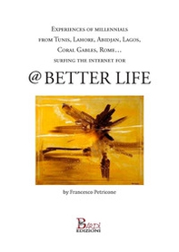 Experience of millennials from Tunis, Lahore, Abidjan, Lagos, Coral Gables, Rome...for @ better life - Librerie.coop