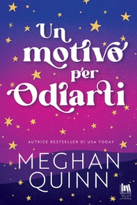 Un motivo per odiarti - Librerie.coop