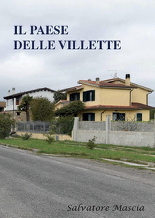 Il paese delle villette - Librerie.coop Il paese delle villette - Librerie.coop