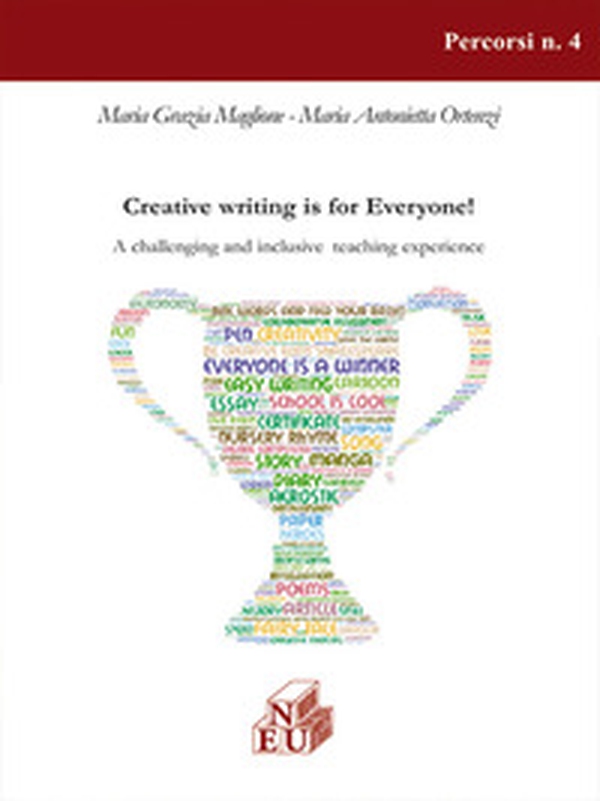 Creative Writing is for Everyone. A challenging and inclusive teaching experience - Librerie.coop Creative Writing is for Everyone. A challenging and inclusive teaching experience - Librerie.coop
