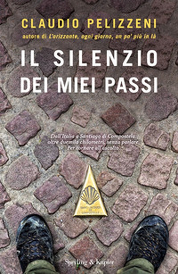 Il silenzio dei miei passi - Librerie.coop Il silenzio dei miei passi - Librerie.coop