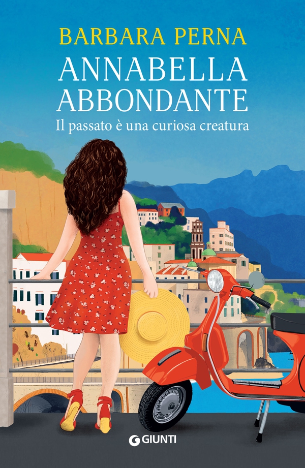 Annabella Abbondante. Il passato è una curiosa creatura - Librerie.coop Annabella Abbondante. Il passato è una curiosa creatura - Librerie.coop