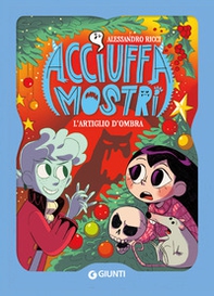 L'artiglio d'ombra. Acciuffamostri - Librerie.coop