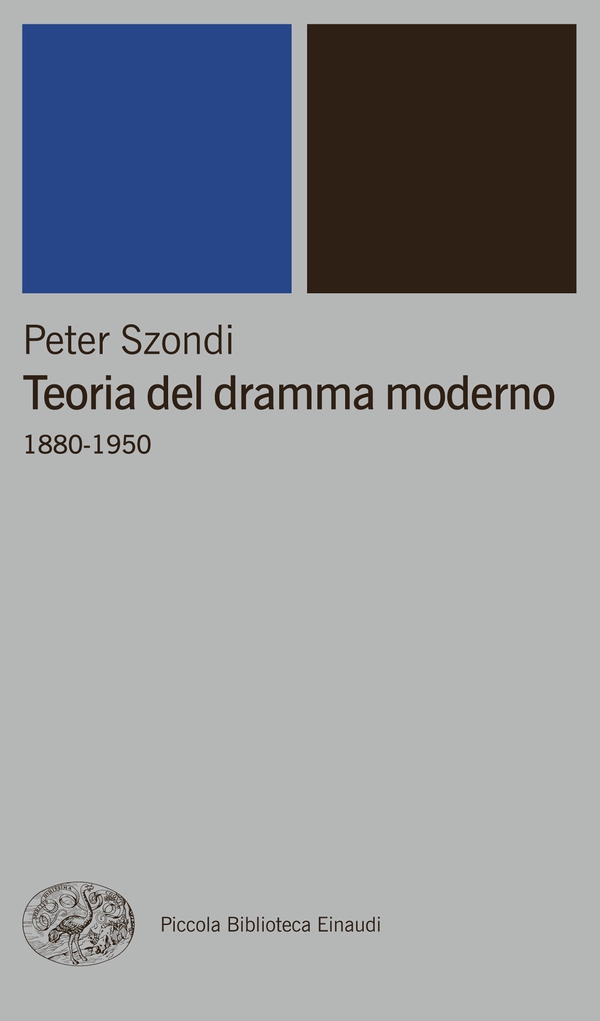 Teoria del dramma moderno (1880-1950) - Librerie.coop Teoria del dramma moderno (1880-1950) - Librerie.coop