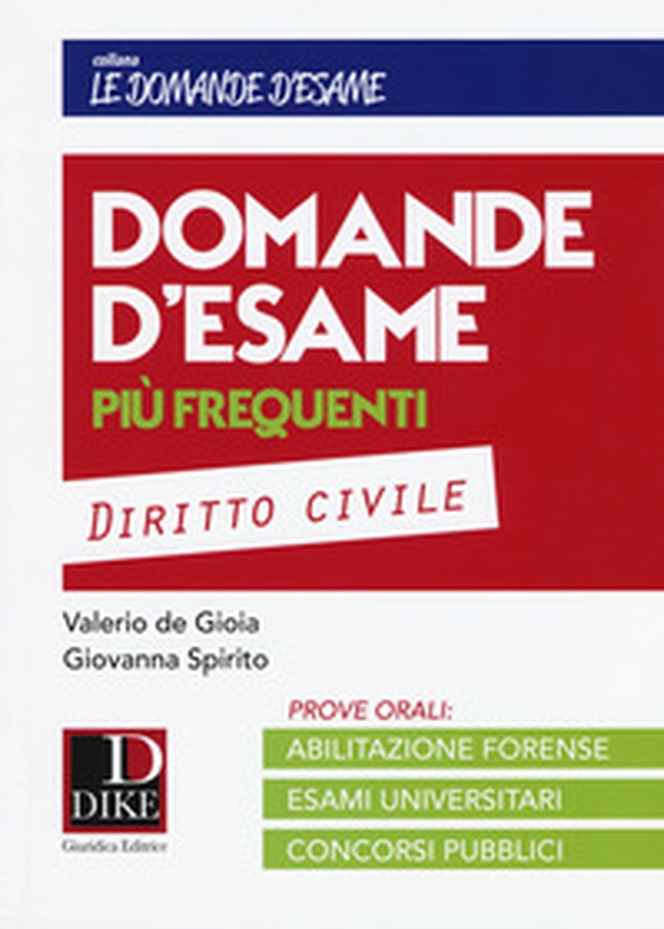Domande d'esame più frequenti. Diritto civile - Librerie.coop Domande d'esame più frequenti. Diritto civile - Librerie.coop