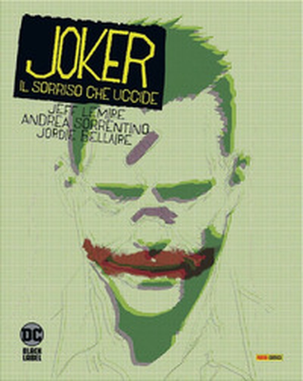 Joker. Il sorriso che uccide - Librerie.coop Joker. Il sorriso che uccide - Librerie.coop