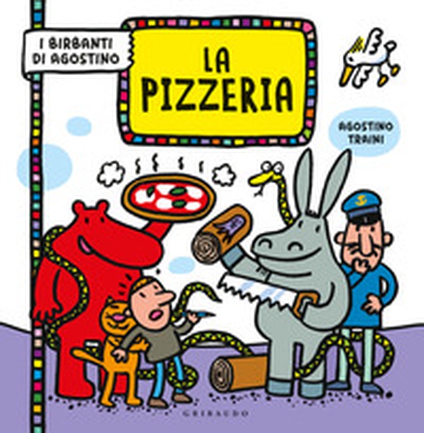 La pizzeria. I birbanti di Agostino - Librerie.coop La pizzeria. I birbanti di Agostino - Librerie.coop