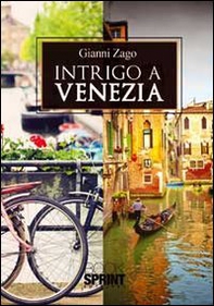 Intrigo a Venezia - Librerie.coop