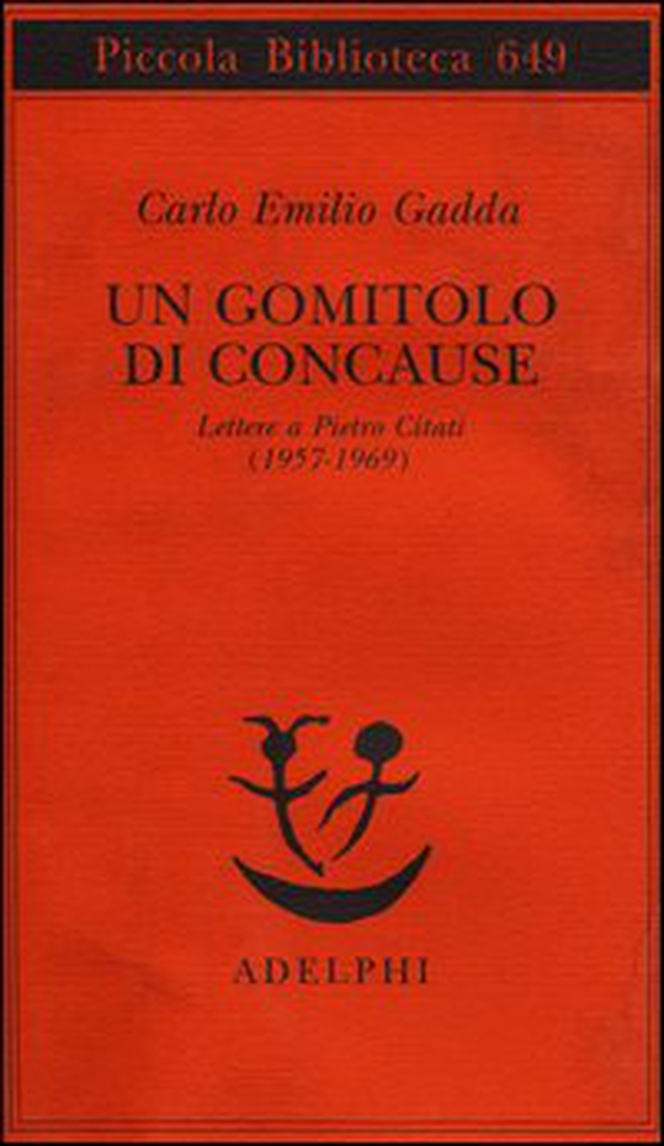 Un gomitolo di concause. Lettere a Pietro Citati (1957-1969) - Librerie.coop Un gomitolo di concause. Lettere a Pietro Citati (1957-1969) - Librerie.coop