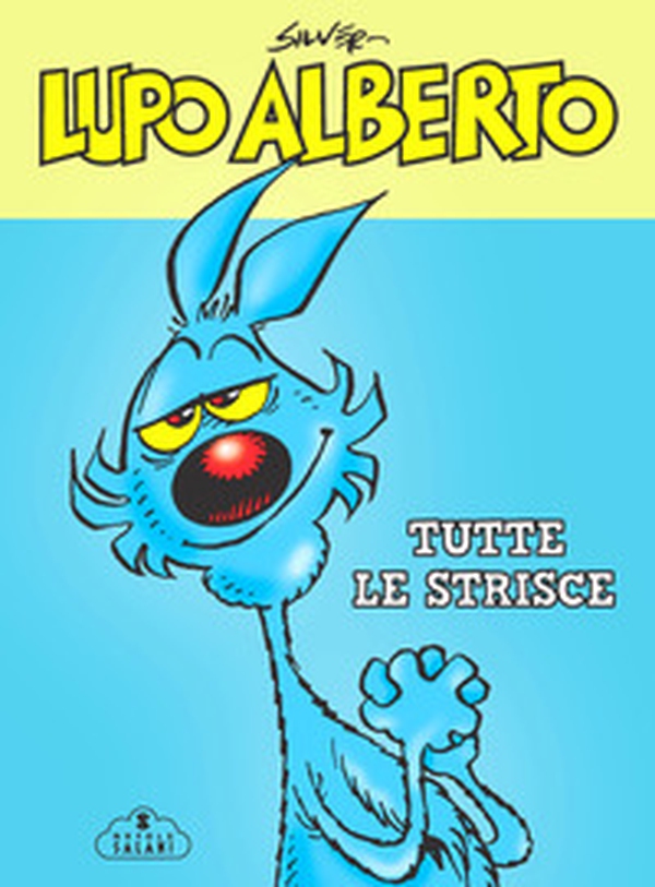 Lupo Alberto. Tutte le strisce - Librerie.coop Lupo Alberto. Tutte le strisce - Librerie.coop