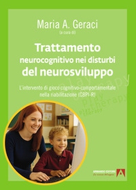 Trattamento neurocognitivo in età evolutiva - Librerie.coop