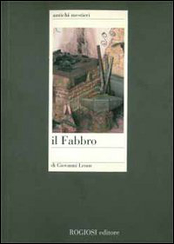 Il fabbro - Librerie.coop Il fabbro - Librerie.coop