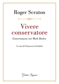 Vivere conservatore - Librerie.coop