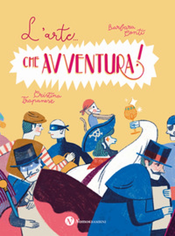 L'arte... che avventura! - Librerie.coop L'arte... che avventura! - Librerie.coop