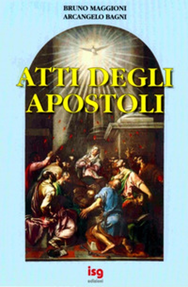 Atti degli Apostoli - Librerie.coop Atti degli Apostoli - Librerie.coop