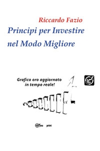 Principi per investire nel modo migliore - Librerie.coop