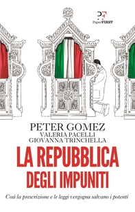 La Repubblica degli impuniti - Librerie.coop La Repubblica degli impuniti - Librerie.coop