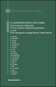 L'amministrazione che cambia. Fonti, regole e percorsi di una nuova stagione di riforme - Librerie.coop