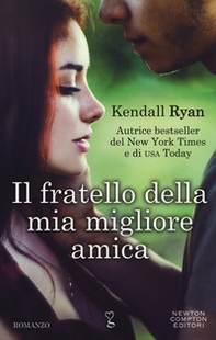 Il fratello della mia migliore amica. Roommates series - Librerie.coop Il fratello della mia migliore amica. Roommates series - Librerie.coop