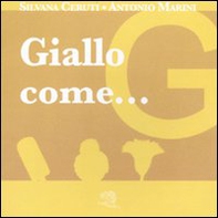 Giallo come... I piccoli libri dei colori - Librerie.coop