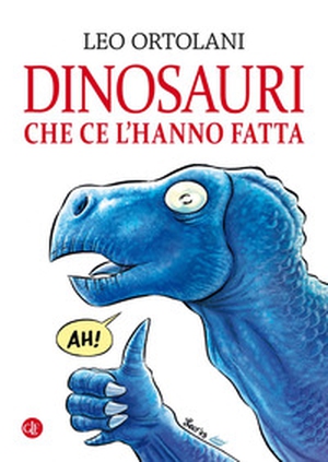 Dinosauri che ce l'hanno fatta - Librerie.coop