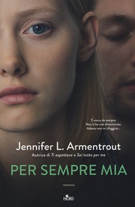 Per sempre mia - Librerie.coop