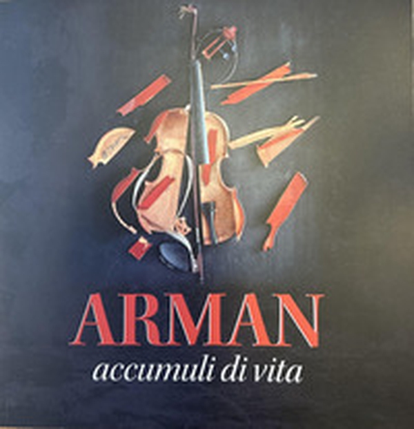 Arman accumuli di vita - Librerie.coop Arman accumuli di vita - Librerie.coop