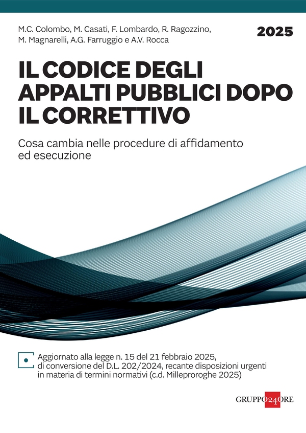 Il codice degli appalti pubblici dopo il correttivo 2025 - Librerie.coop Il codice degli appalti pubblici dopo il correttivo 2025 - Librerie.coop