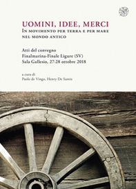 Uomini, idee, merci. In movimento per terra e per mare nel mondo antico - Librerie.coop