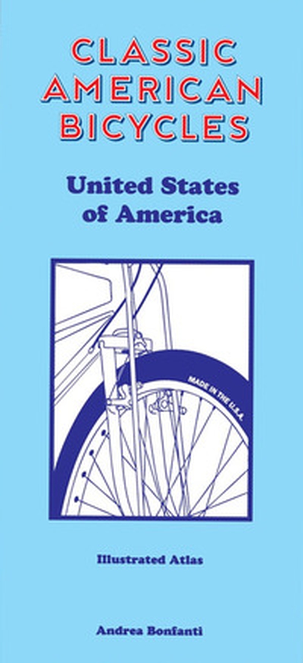 Classic American bicycles. United States of America - Librerie.coop Classic American bicycles. United States of America - Librerie.coop