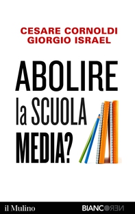 Abolire la scuola media? - Librerie.coop